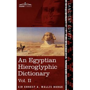An--Egyptian-Hieroglyphic-Dictionary--in-Two-Volumes--Vol.II