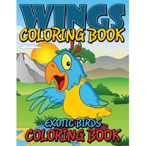 Wings-Coloring-Book--Exotic-Birds-Coloring-Book-