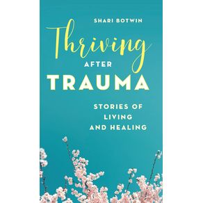 Thriving-After-Trauma