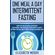 One-Meal-a-Day-Intermittent-Fasting