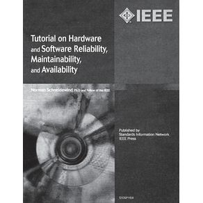 Tutorial-on-Hardware-and-Software-Reliability-Maintainability-and-Availability