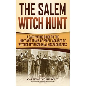The-Salem-Witch-Hunt