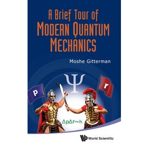 A-Brief-Tour-of-Modern-Quantum-Mechanics