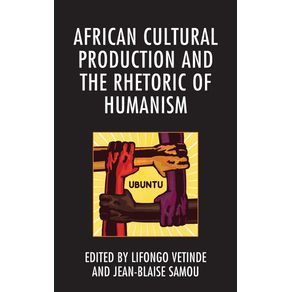 African-Cultural-Production-and-the-Rhetoric-of-Humanism