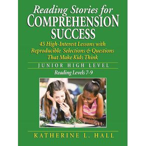 Reading-Stories-for-Comprehension-Success-Junior-High-Level--Reading-Level-7-9