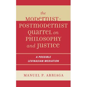 The-Modernist-Postmodernist-Quarrel-on-Philosophy-and-Justice
