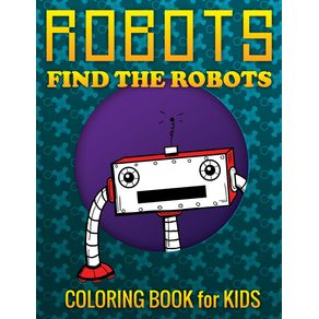Robots-Find-the-Robots--Coloring-Book-for-Kids-