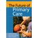 The-Future-of-Primary-Care