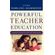 Powerful-Teacher-Education