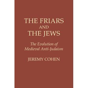 The-Friars-and-the-Jews