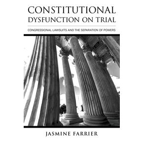 Constitutional-Dysfunction-on-Trial