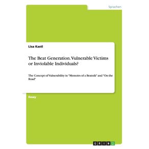 The-Beat-Generation.-Vulnerable-Victims-or-Inviolable-Individuals-