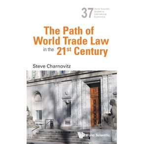 PATH-OF-WORLD-TRADE-LAW-IN-THE-21ST-CENTURY-THE