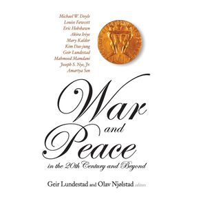 War-and-Peace-in-the-20th-Century-and-Beyond