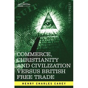 Commerce,-Christianity-and-Civilization-Versus-British-Free-Trade