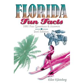 Florida-Fun-Facts,-Second-Edition
