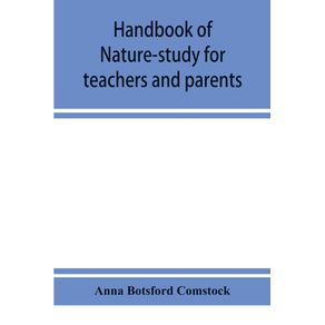 Handbook-of-nature-study-for-teachers-and-parents-based-on-the-Cornell-nature-study-leaflets
