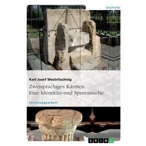 Zweisprachiges-Karnten.-Eine-Identitats--und-Spurensuche