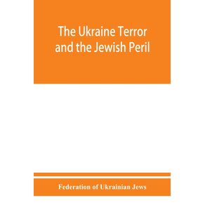 The-Ukraine-Terror-and-the-Jewish-Peril