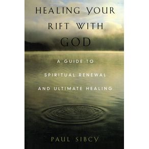 Healing-Your-Rift-with-God