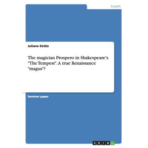 The-magician-Prospero-in-Shakespeares-The-Tempest.-A-true-Renaissance-magus-