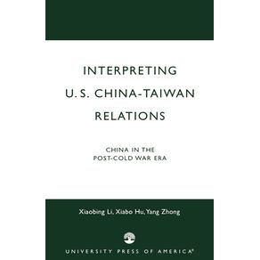 Interpreting-U.S.-China-Taiwan-Relations