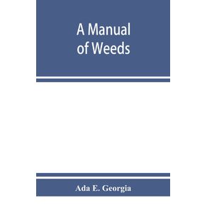 A-manual-of-weeds