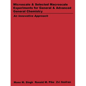 Microscale-and-Selected-Macroscale-Experiments-for-General-and-Advanced-General-Chemistry