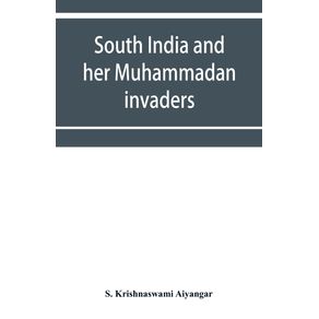 South-India-and-her-Muhammadan-invaders