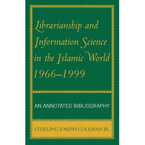 Librarianship-and-Information-Science-in-the-Islamic-World-1966-1999