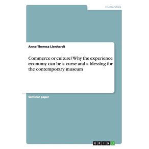 Commerce-or-culture--Why-the-experience-economy-can-be-a-curse-and-a-blessing-for-the-contemporary-museum