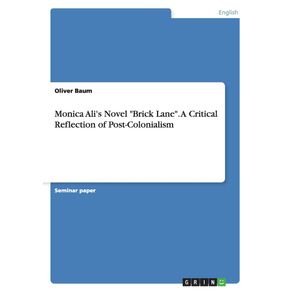 Monica-Alis-Novel-Brick-Lane.-A-Critical-Reflection-of-Post-Colonialism