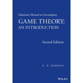 Solutions-Manual-to-Accompany-Game-Theory