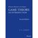 Solutions-Manual-to-Accompany-Game-Theory