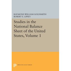 Studies-in-the-National-Balance-Sheet-of-the-United-States-Volume-1