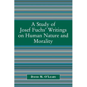 A-Study-of-Joseph-Fuchs-Writings-on-Human-Nature-and-Morality