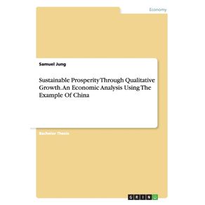 Sustainable-Prosperity-Through-Qualitative-Growth.-An-Economic-Analysis-Using-The-Example-Of-China