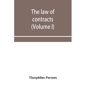The-law-of-contracts--Volume-I-