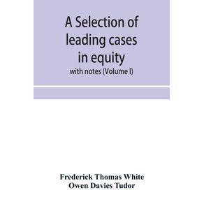 A-selection-of-leading-cases-in-equity