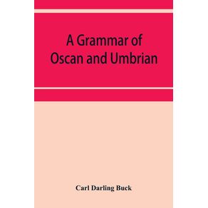 A-grammar-of-Oscan-and-Umbrian-with-a-collection-of-inscriptions-and-a-glossary