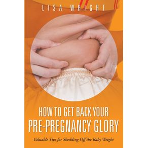 How-to-Get-Back-Your-Pre-Pregnancy-Glory