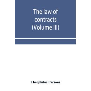 The-law-of-contracts--Volume-III-