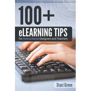 100--eLearning-Tips-for-Instructional-Designers-and-Teachers