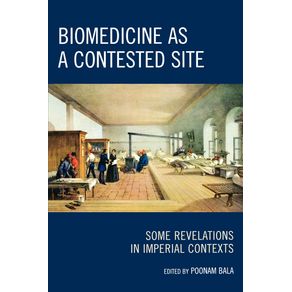 Biomedicine-as-a-Contested-Site