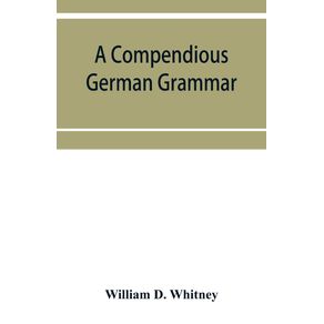 A-compendious-German-grammar