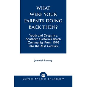 What-Were-Your-Parents-Doing-Back-Then-