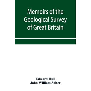 Memoirs-of-the-Geological-Survey-of-Great-Britain-and-the-Museum-of-Practical-Geology.-the-Geology-of-the-Country-Around-Oldham-Including-Manchester-and-Its-Suburbs.--Sheet-88-S.W.-and-the-corresponding-six-inch-maps-88-89-96-97-104-105-111-112-