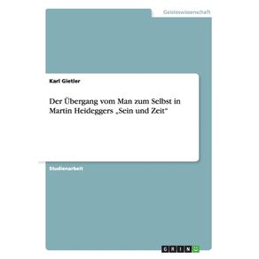 Der-Ubergang-vom-Man-zum-Selbst-in-Martin-Heideggers-„Sein-und-Zeit