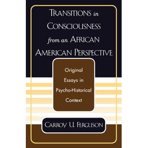 Transitions-in-Consciousness-from-an-African-American-Perspective