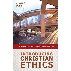 Introducing-Christian-Ethics